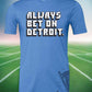 Tee See Tee Men's Apparel Always Bet On Detroit™ Unisex T-Shirt | Tee See Tee Exclusive